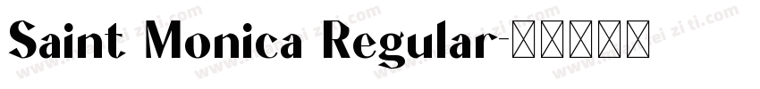Saint Monica Regular字体转换